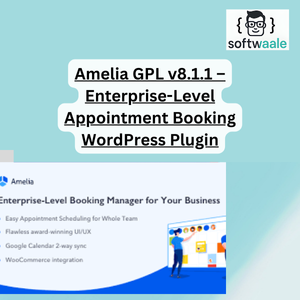 Amelia GPL v8.1.1 – Enterprise-Level Appointment Booking WordPress Plugin